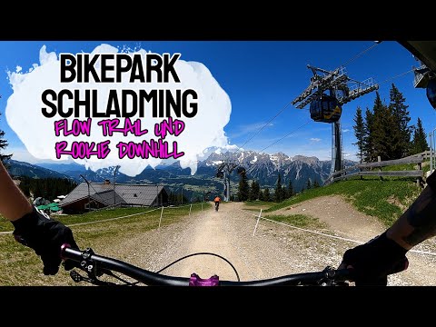 Bikepark Schladming | Flow Trail und Rookie Downhill | Die perfekten Lines zum üben | Bike and Ride