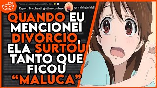 Minha esposa me TRAIU e ficou DESESPERADA quando mencionei DIVÓRCIO |Relatos do Reddit