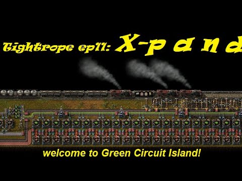 Factorio Tightrope ep11: X-pand (first build of the endgame base!)