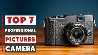 Top 7 Best Cameras for Professional Pictures | Capture Stunning Photos Like a Pro