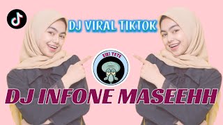 Download lagu DJ INFONE MASEEHH ||DJ VIRAL TIKTOK 2023 mp3