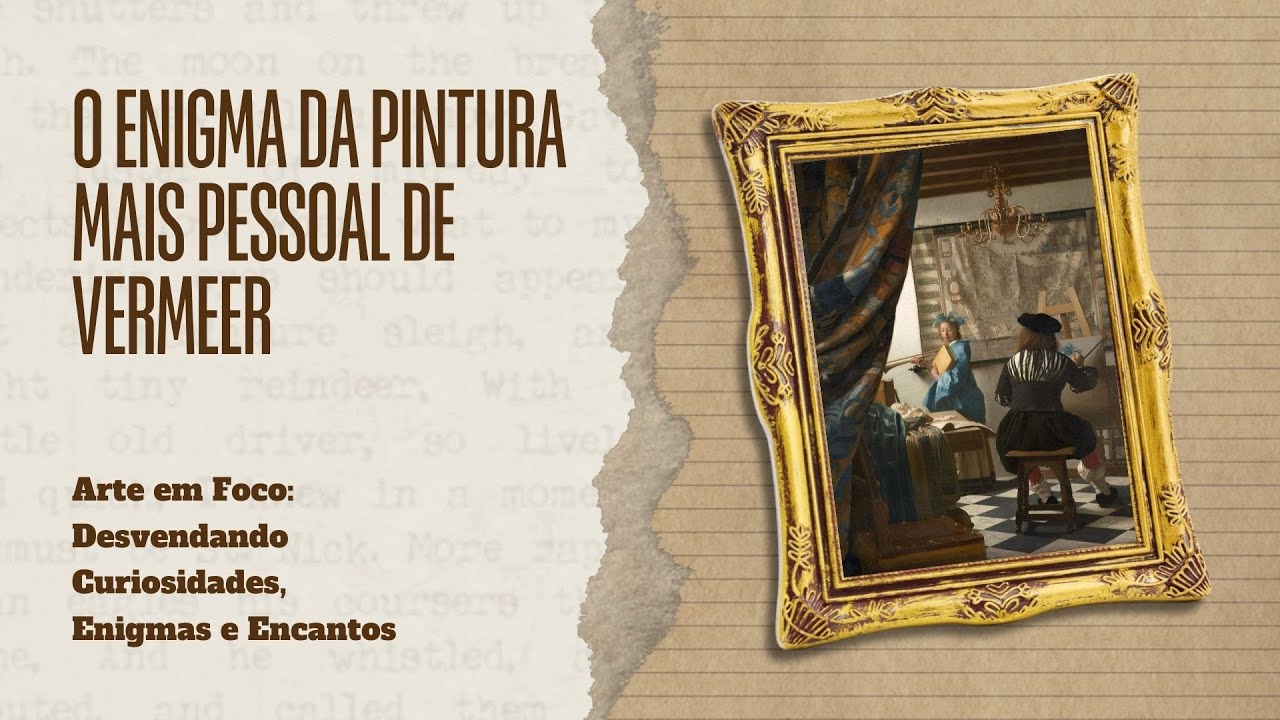 O ENIGMA  DA PINTURA MAIS PESSOAL DE VERMEER #historiadaarte #canalarte #arte #vermeer #barroco