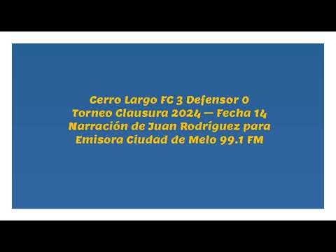 Cerro Largo FC 3 Defensor 0 - Clausura 2024 (por Juan Rodríguez)