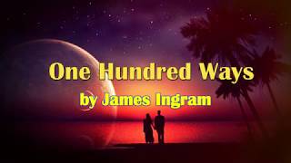 One Hundred Ways by James Ingram