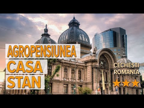 Agropensiunea Casa Stan hotel review | Hotels in Cechesti | Romanian Hotels