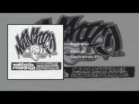 Madchild - Frustration