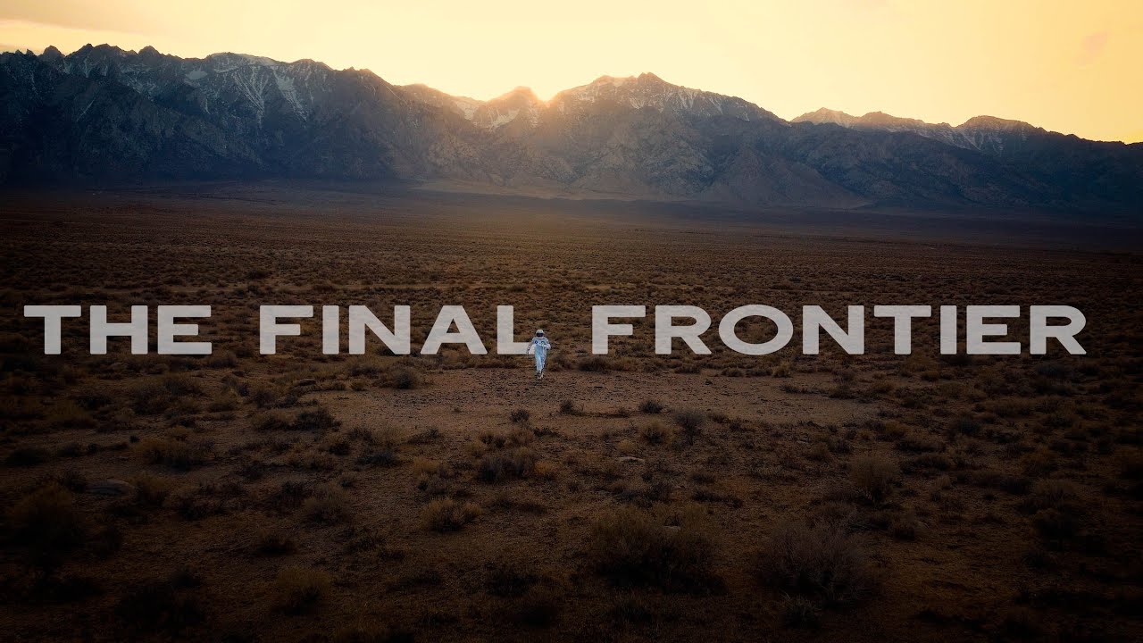 The Final Frontier | A Sci-Fi Short Film (Cinematic Alabama Hills, CA)