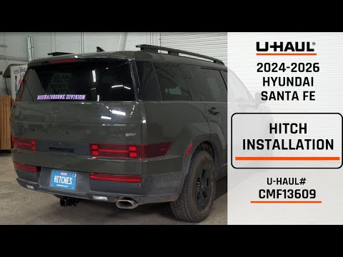 2021-2026 Hyundai Santa Fe | U-Haul Trailer Hitch Installation | CMF13609