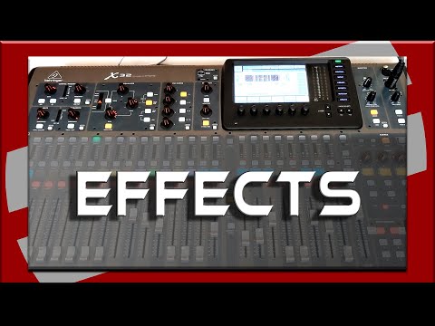 Behringer X32 - Using Effects