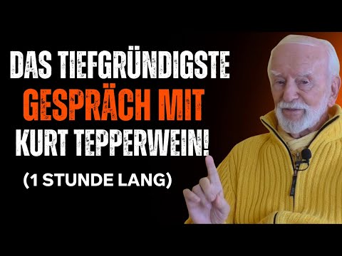 Das Tiefgründigste Gespräch Der Welt Mit Kurt Tepperwein! 1 STUNDE LANG!