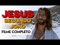 FILME DE JESUS COMPLETO O Evangelho Segundo João DUBLADO PT BR