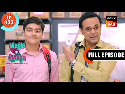 Atharva's Internship | Wagle Ki Duniya | Ep 955 | Full Episode | 22 April 2024