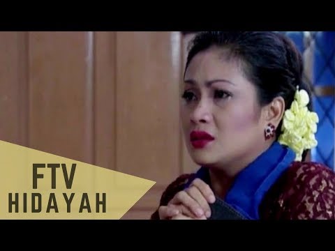 FTV Hidayah 129 - Ibu Yang Tabah