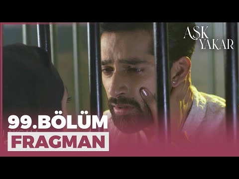 Aşk Yakar 99. Bölüm Fragmanı - 14 Temmuz Perşembe