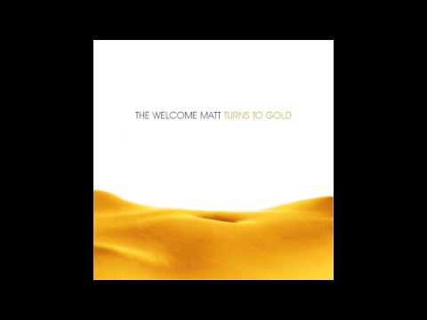 The Welcome Matt - 