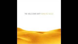 The Welcome Matt - 