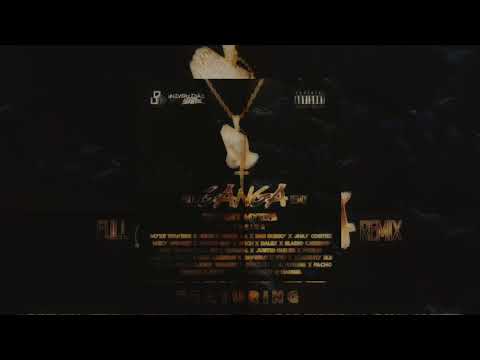 Ganga (Full Remix) - Bryant Myers × Anuel AA × Bad Bunny × Myke Towers × El Corillo...