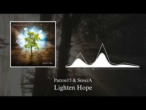 Patros15 & SenszA - Lighten Hope