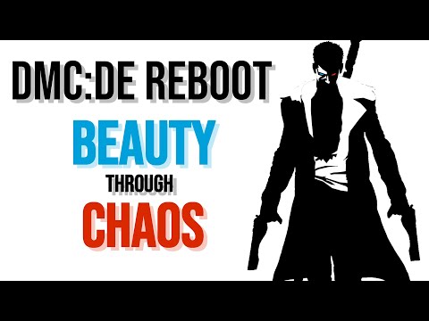 DmC: Devil May Cry - Finding Beauty Through Chaos