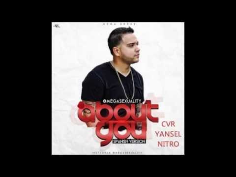 COVER ABOUT YOU - MEGA SEXXX (YANSEL NITRO) spanish version
