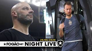 NIGHT LIVE: BOTAFOGO SE REÚNE COM FRANCLIM, E FUTURO ESTÁ NAS MÃOS DO TÉCNICO | NETO RESCINDE
