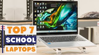 7 Best Laptops for School: Performance Meets Portability