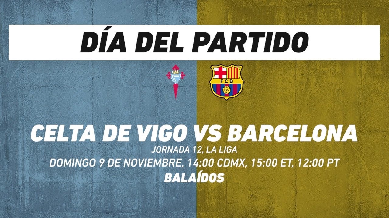 Celta de Vigo vs Barcelona, frente a frente: LaLiga