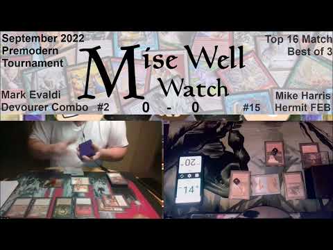 September 2022 Premodern Monthly - Top 16 Match - Devourer Combo vs Hermit FEB