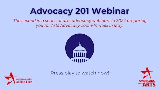Advocacy 201 Webinar 2024