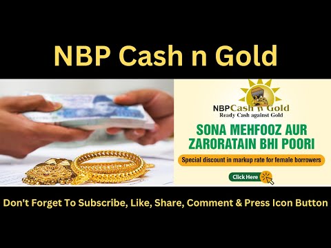 How to get loan on Gold | NBP Cash N Gold | Wajid Faqeer Online Service | NBP