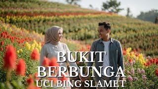 Download lagu Cover Bukit Berbunga - Uci Bing Slamet mp3 Download lagu Cover Bukit Berbunga - Uci Bing Slamet mp3