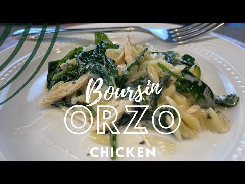 Boursin Orzo with Chicken 1 pot meal