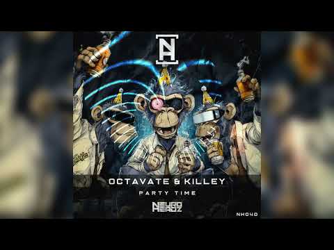 Octavate & Killey - Party Time [NH040] [NEUROHEADZ]