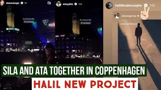 Sila Turkoglu and Ata Yildiz Together in Coppenhagen !Halil Ibrahim Ceyhan New Project
