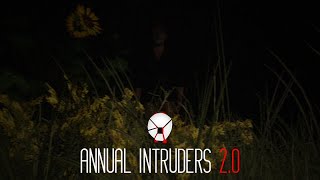 Annual Intruders 2.0 Official Trailer