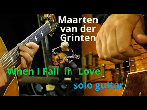 Maarten van der Grinten - When I Fall in Love (solo guitar)