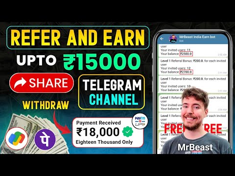 Refer and Earn Upto ₹15000 | Share MrBeast Telegram Bot Channel Refer & Earn | FREE Money Earning