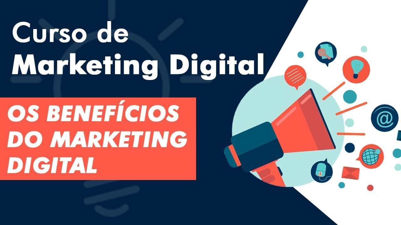 Os Benefícios do Marketing Digital - Curso de Marketing Digital | Prime Cursos Grátis