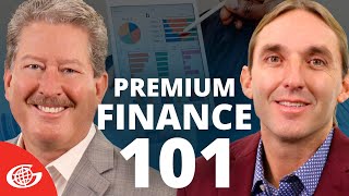 Premium Finance Life Insurance For Your Clients | Selling Life and Annuities