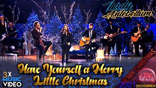 Have Yourself a Merry Little Christmas