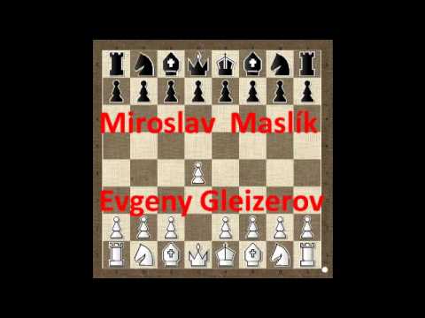 9.4. Evgeny Gleizerov - Miroslav Maslík 1 - 0