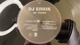 DJ Errik – Da' Thang (Errik's Acid Celebration Mix) - Ultraphonic – PM 1550, EastWest – PM 1550