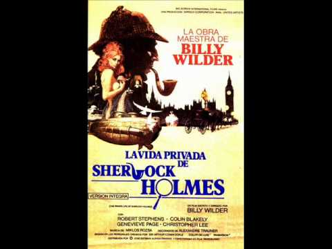 The Private Life of Sherlock Holmes (1970) - Suite - Miklos Rozsa