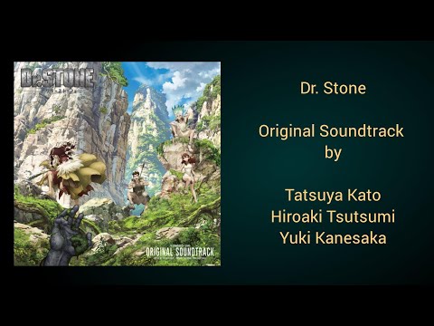 Dr. Stone Original Soundtrack TVアニメ「Dr.STONE」オリジナルサウンドトラック
