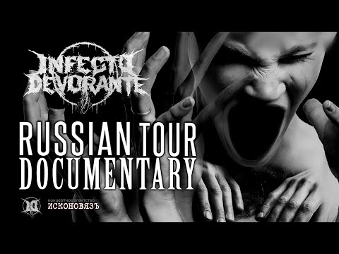 INFECTO DEVORANTE Russian Tour Documentary