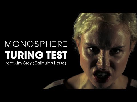 Monosphere - Turing Test feat. Jim Grey (Caligula's Horse) - Official Video