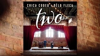 Chick Corea & Béla Fleck: Señorita