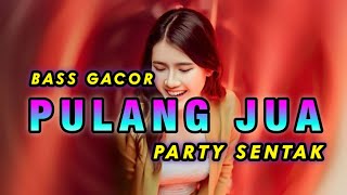 Download lagu PARTY SENTAK🌴 PULANG JUA BASS GACOR (SANA) REMIX 2026 mp3 Download lagu PARTY SENTAK🌴 PULANG JUA BASS GACOR (SANA) REMIX 2026 mp3