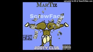 MarTiz - Booty Club Freestyle (Chopped&amp;Screwed)