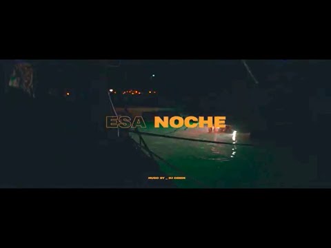 Titico - Esa Noche (Video Oficial)
